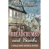 Breadcrumbs and Bombs: A Tangled Roots Historical Mystery