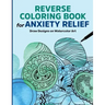 Reverse Coloring Book for Anxiety Relief: Draw Designs on Watercolor Art