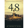48: An Experiential Memoir on Homelessness