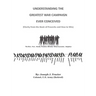 Understanding the Greatest War Campaign Ever Conceived: (Clarity from the Book of Proverbs and How to Win)