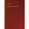 A Blighted Life, and Other Poems