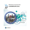 OECD Reviews of Innovation Policy: Luxembourg 2016