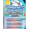 Summer Math Workbook 5-6 Grade Bridge Building Activities: 5th to 6th Grade Summer Essential Skills Practice Worksheets