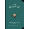 The Messiah Of The Apostles (1895)