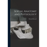 Sexual Anatomy and Physiology