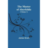 The Master of Aberfeldie (Volume 1)