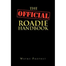 The Official Roadie Handbook