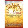 Golden Rule Parenting