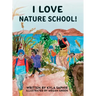 I Love Nature School