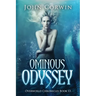 Ominous Odyssey: Overworld Chronicles Book Thirteen