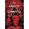 The Emperor Commodus: Gladiator, Hercules or a Tyrant?