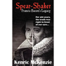 Spear-Shaker: Francis Bacon's Legacy