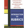 Introduction to Rubrics: An Assessment Tool to Save Grading Time, Convey Effective Feedback, and Promote Student Learning