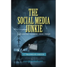 The Social Media Junkie