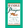 Handle with Prayer