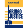 Gringo Justice