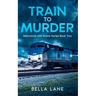 Train to Murder