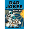 Dad Jokes For Kids: Terribly Good Dad Jokes the Whole Family Will Love