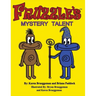 Fruzzle's Mystery Talent: A Bed Time Fantasy Story for Children ages 3-10