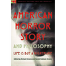 American Horror Story and Philosophy: Life Is But a Nightmare