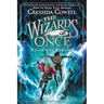 The Wizards of Once: Never and Forever
