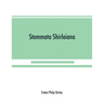 Stemmata Shirleiana: of the Annals of the Shirley Family, Lord of nether Etindon in the county of warwick and of shirley in the county of Derby