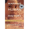Mapping Human History: Genes, Race, and Our Common Origins