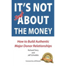 It's NOT JUST about the Money