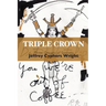 Triple Crown: Three Crowns of Sonnets