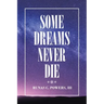 Some Dreams Never Die