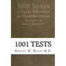 1001 Tests: of Foods, Beverages and Toilet Accessories, Good and Otherwise: Why They Are So