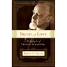 Truth with Love: The Apologetics of Francis Schaeffer