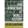 The Structure of World History: From Modes of Production to Modes of Exchange
