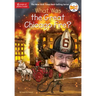 What Was the Great Chicago Fire?