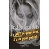 Endometriosis: it's not in your head, it's in your pelvis