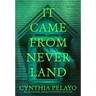 It Came from Neverland