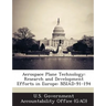 Aerospace Plane Technology: Research and Development Efforts in Europe: Nsiad-91-194