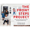 The Front Steps Project: How Communities Found Connection During the Covid-19 Crisis