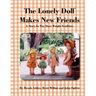 The Lonely Doll Makes New Friends
