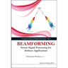 Beamforming: Sensor Signal Processing for Defence Applications