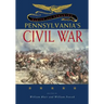 Making and Remaking Pennsylvania's Civil War