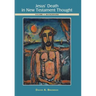 Jesus' Death in New Testament Thought: Volume 1: Background