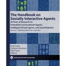 The Handbook on Socially Interactive Agents: 20 Years of Research on Embodied Conversational Agents, Intelligent Virtual Agents, and Social Robotics V