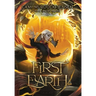 First Earth: A YA Fantasy Adventure to a Magical World
