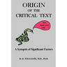 Origin of the Critical Text