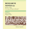 Research Notes for Women at Play: The Story of Women in Baseball: Maud Nelson, Margaret Nabel