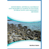 Monitoring Artificial Materials and Microbes in Marine Ecosystems: Interactions and Assessment Methods