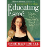 Educating Esmé: Diary of a Teacher's First Year