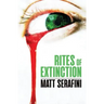 Rites of Extinction