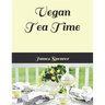 Vegan Tea Time